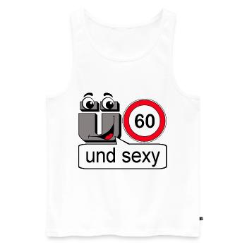 60. Geburtstag , und sexy - Männer Premium Bio Tank Top - Weiß - Vorne - Michal (187cm)