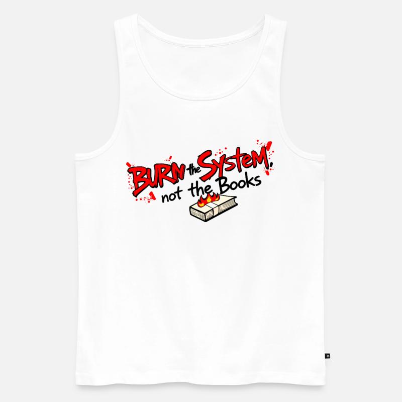 Verbrenne das System - Männer Premium Bio Tank Top - Weiß