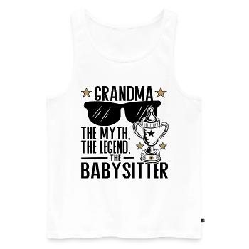Grandma – The Myth, the Legend, the Babysitter - Men's Premium Organic Tank Top - white - Front - Michal (187cm)