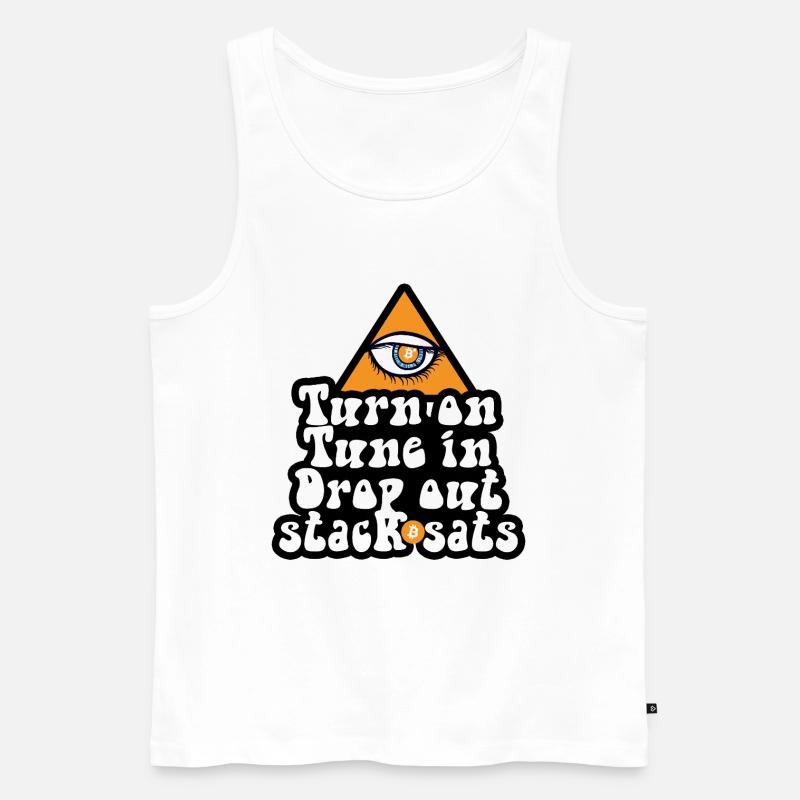 Bitcoin - Turn On Tune In Drop Out Stack Sats - Männer Premium Bio Tank Top - Weiß