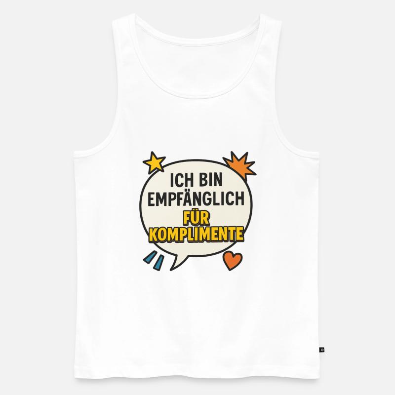  Spruch für Komplimente - Männer Premium Bio Tank Top - Weiß