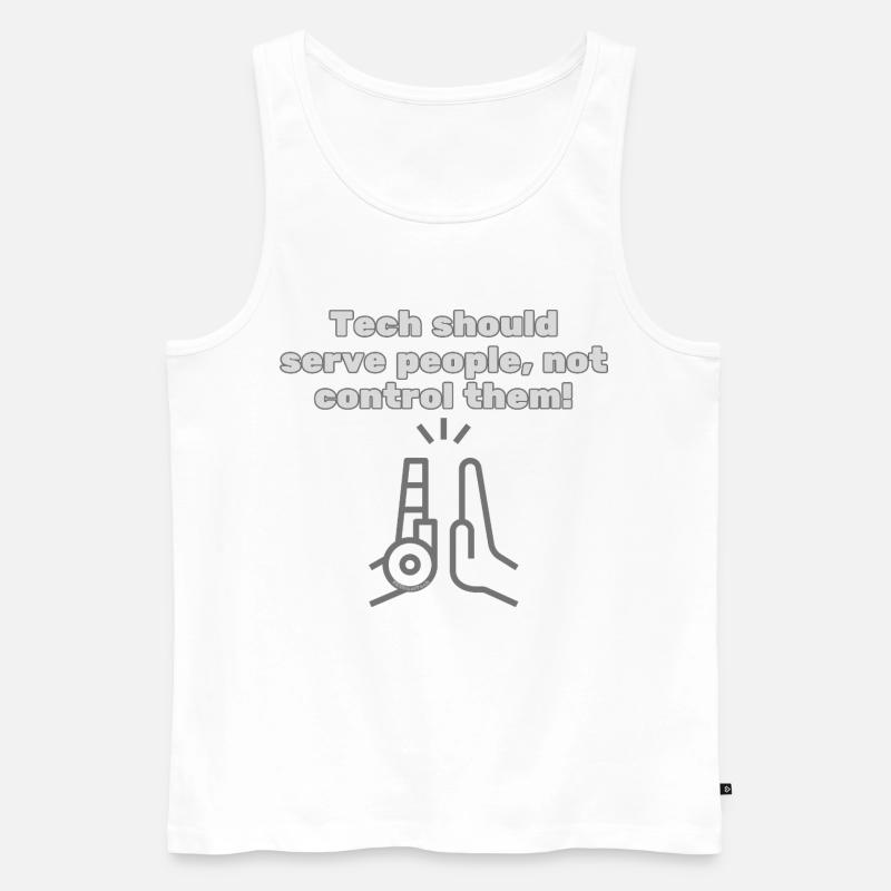 Tech should serve people - #EthicalTech Statement - Men's Premium Organic Tank Top - white