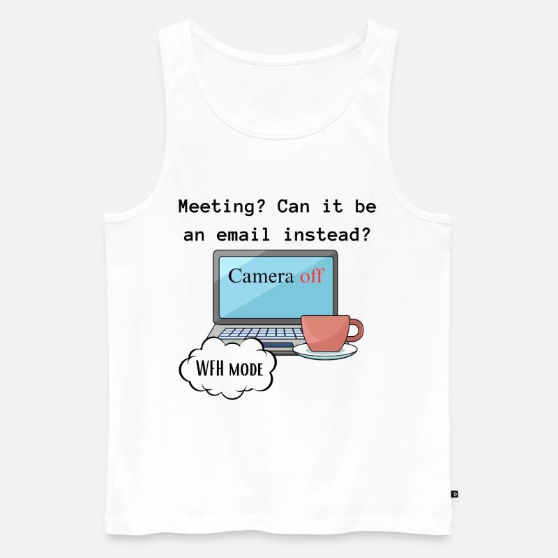 Treffen lustige WFH ändern Computermodus Arbeit. - Männer Premium Bio Tank Top - Weiß