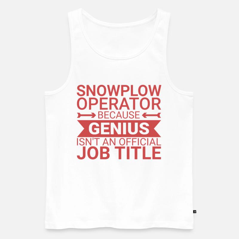 Snowplow Operator Genius Schneepflugfahrer - Männer Premium Bio Tank Top - Weiß