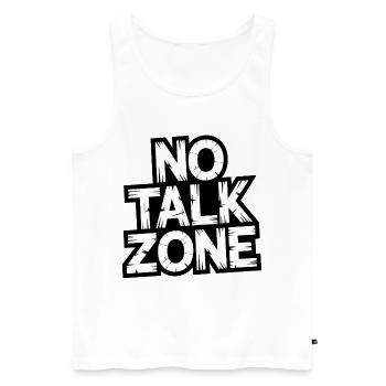 No Talk Zone Schriftzug - Männer Premium Bio Tank Top - Weiß - Vorne - AI Model Male 178 light (178cm)