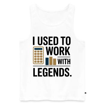 I Used to Work with Legends Farewell Coworker gift - Men's Premium Organic Tank Top - white - Front - AI Model Male 178 light (178cm)