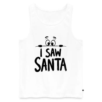 I Saw Santa Claus - Men's Premium Organic Tank Top - white - Front - Michal (187cm)