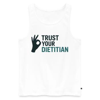 Trust Your Dietitian Professional Expert Guidance  - Men's Premium Organic Tank Top - white - Front - Michal (187cm)