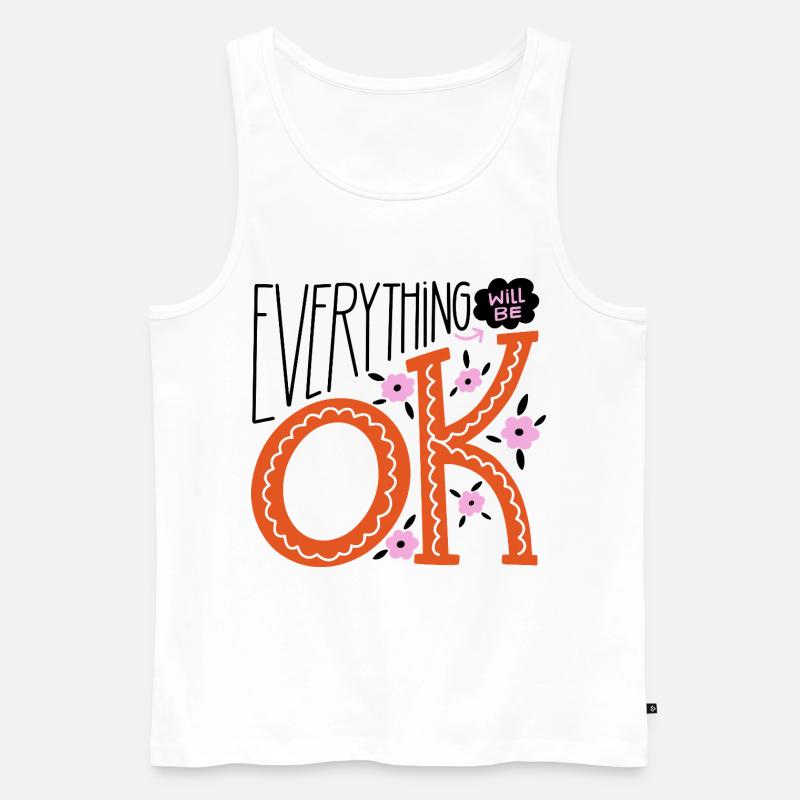 Alles wird gut – Motivierendes Statement-Design - Männer Premium Bio Tank Top - Weiß