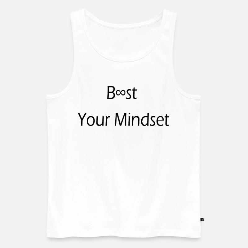 Boost your Mindset / Motivation/ Disziplin/ Spruch - Männer Premium Bio Tank Top - Weiß