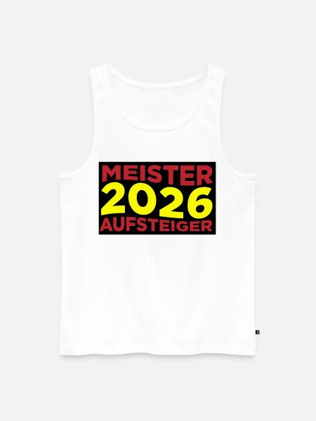 Meister und Aufsteiger 2026 - Männer Premium Bio Tank Top - Weiß