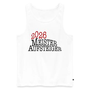 Meister und Aufsteiger 2026  - Männer Premium Bio Tank Top - Weiß - Vorne - Michal (187cm)