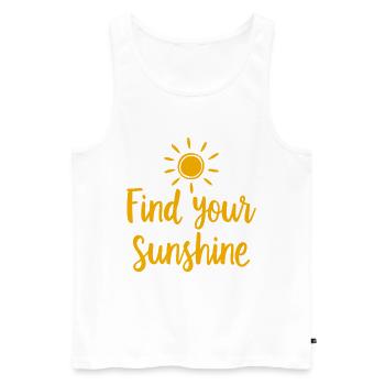 Find Your Sunshine Positive Statement with Sun - Men's Premium Organic Tank Top - white - Front - AI Model Male 178 light (178cm)