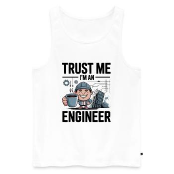 Trust Me I’m an Engineer - for light background - Men's Premium Organic Tank Top - white - Front - AI Model Male 178 light (178cm)