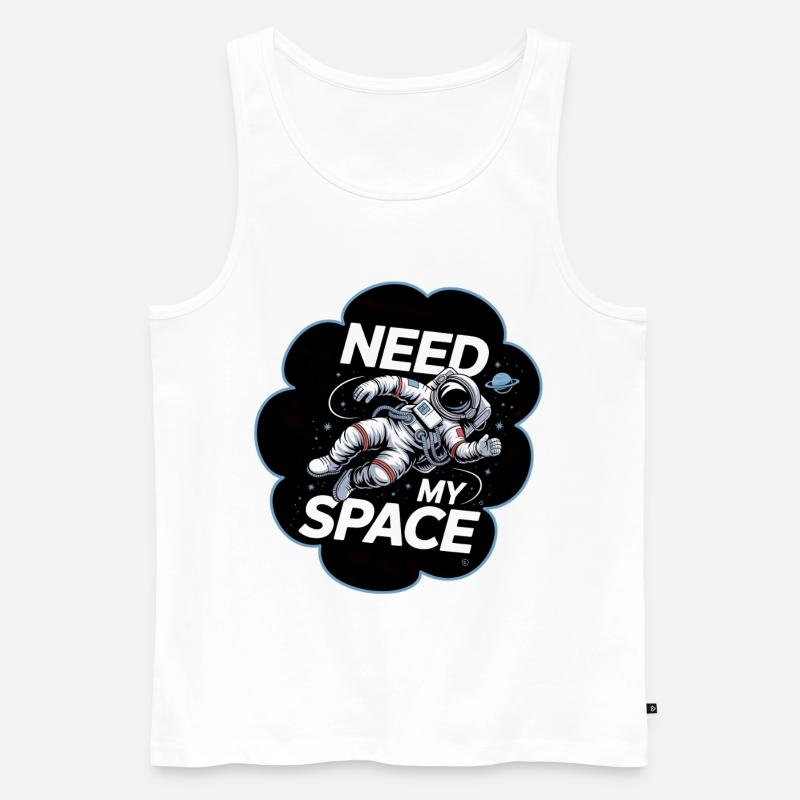 Raumfahrt Spruch Need My Space - Männer Premium Bio Tank Top - Weiß