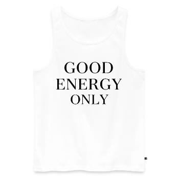 Good Energy Only Saying Motivation Positive Vibes - Men's Premium Organic Tank Top - white - Front - AI Model Male 178 light (178cm)
