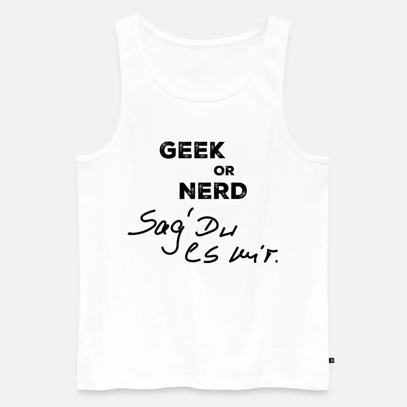 Geek oder Nerd - Männer Premium Bio Tank Top - Weiß