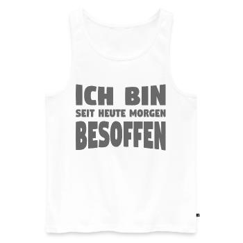 ICH BIN SEIT HEUTE MORGEN BESOFFEN - Männer Premium Bio Tank Top - Weiß - Vorne - AI Model Male 178 light (178cm)
