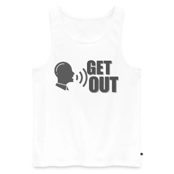 GET OUT Meme Funny Graphic Shout Quote Gift - Men's Premium Organic Tank Top - white - Front - AI Model Male 178 light (178cm)