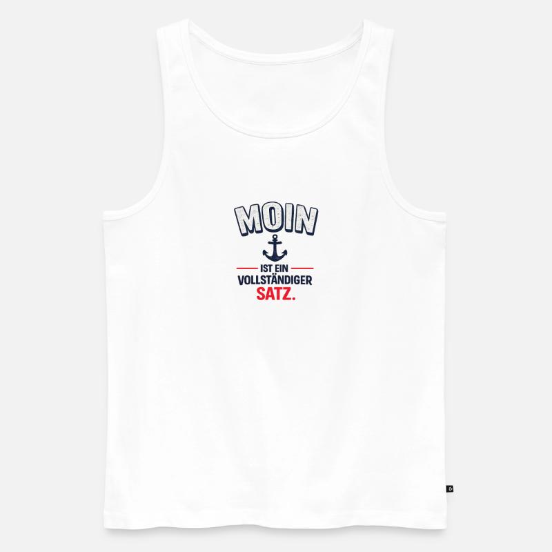 Moin - ist ein vollständiger Satz - Männer Premium Bio Tank Top - Weiß