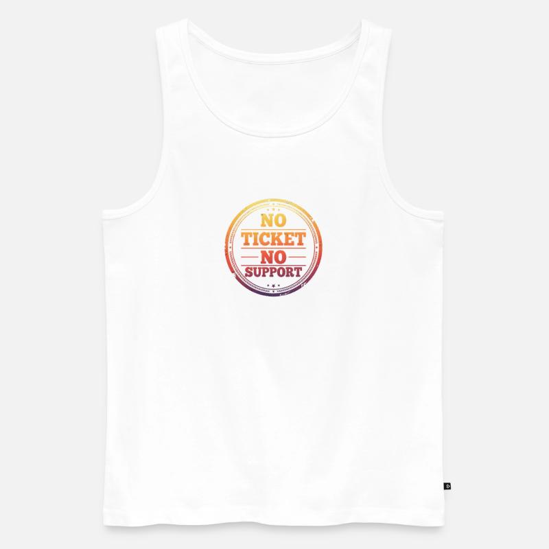 No Ticket No Support - Männer Premium Bio Tank Top - Weiß