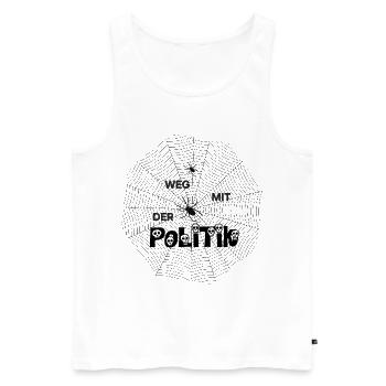 Politik die spinnen, Spinne. WEG MIT DER Politik  - Männer Premium Bio Tank Top - Weiß - Vorne - Michal (187cm)
