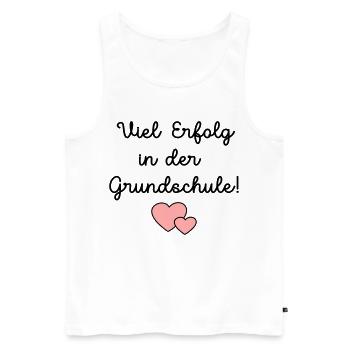 Einschulung Grundschule Schulkind - Männer Premium Bio Tank Top - Weiß - Vorne - Michal (187cm)