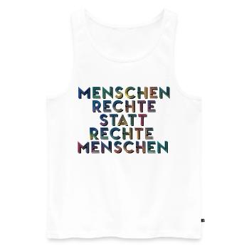Menschenrechte Statt Rechte Menschen T-Shirt  - Männer Premium Bio Tank Top - Weiß - Vorne - Michal (187cm)