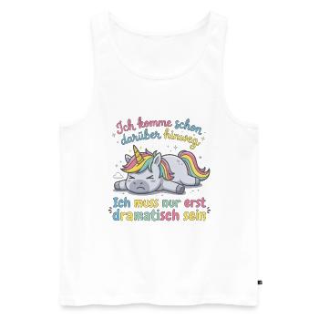 Dramatisches Einhorn: Ich muss erst dramatisch ... - Männer Premium Bio Tank Top - Weiß - Vorne - Michal (187cm)