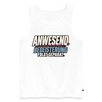 Anwesend Begeisterung Folgt Separat - Männer Premium Bio Tank Top - Weiß - Vorne - Michal (187cm)
