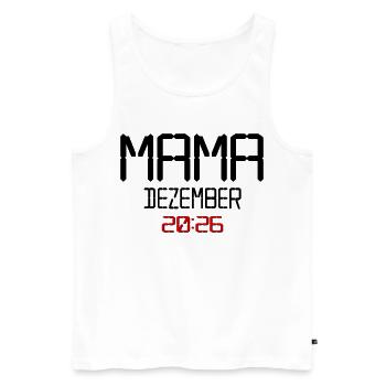 Geburt Baby, Dezember 2026 Mama - Männer Premium Bio Tank Top - Weiß - Vorne - Michal (187cm)