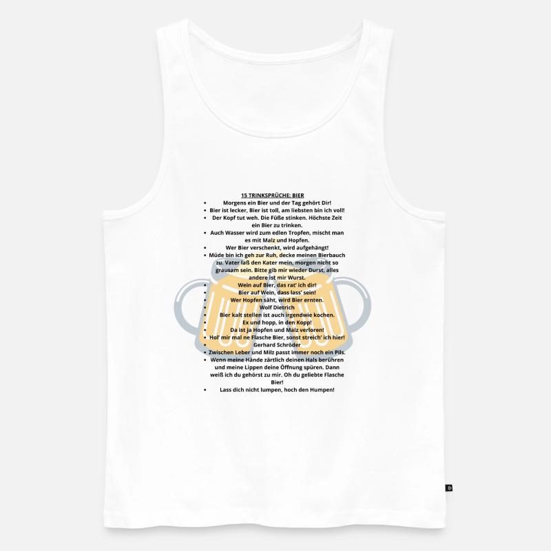 15 Trinksprüche - Männer Premium Bio Tank Top - Weiß