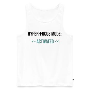 Mode Hyper-Focus : Activé - Déclaration - Débardeur bio Premium Homme - blanc - Devant - AI Model Male 178 light (178cm)
