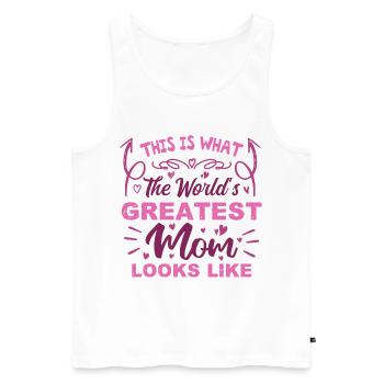 This Is What The World's Greatest Mom Looks Like - Men's Premium Organic Tank Top - white - Front - Michal (187cm)