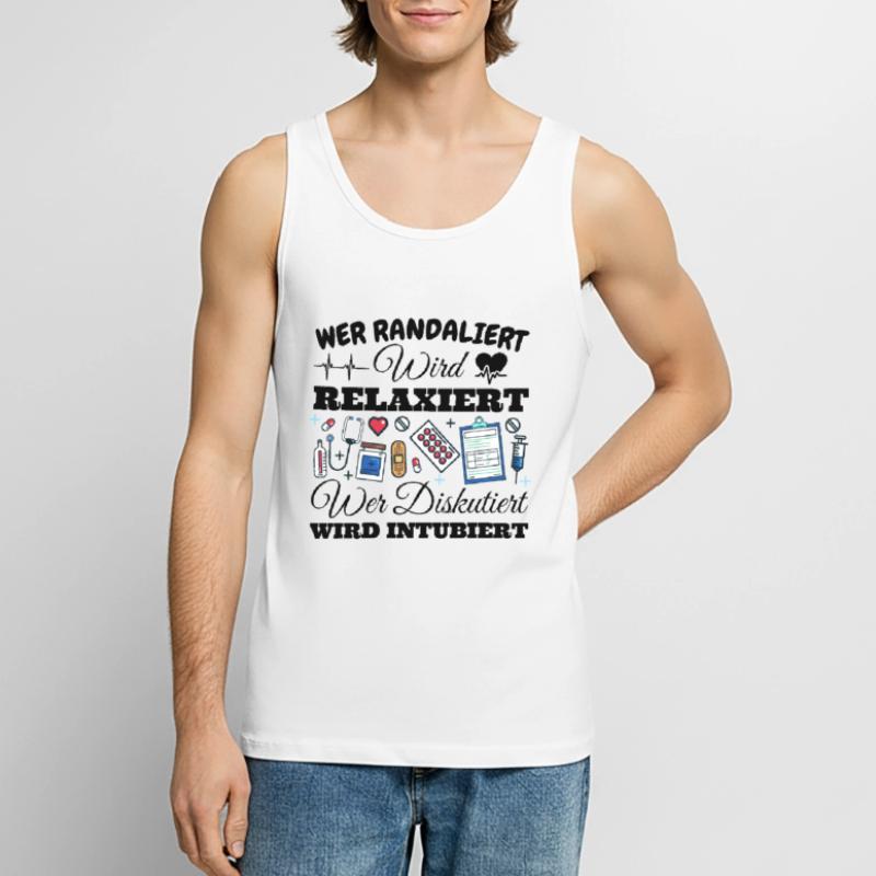 Wer Randaliert Wird Relaxiert Wer Diskutiert Wird Männer Premium Bio Tank Top