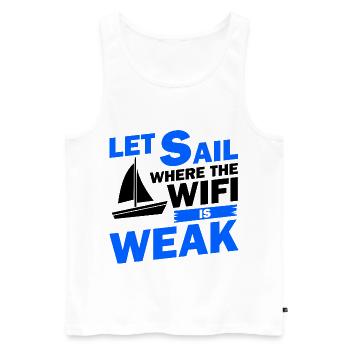 Let Sail Where The Wifi Is Weak Sailor Ship Boat C - Männer Premium Bio Tank Top - Weiß - Vorne - Michal (187cm)