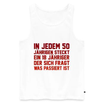 50. Geburtstag Spruch - Männer Premium Bio Tank Top - Weiß - Vorne - Michal (187cm)