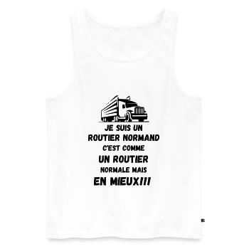 Je suis un routier normand mais en mieux - Débardeur bio Premium Homme - blanc - Devant - Michal (187cm)