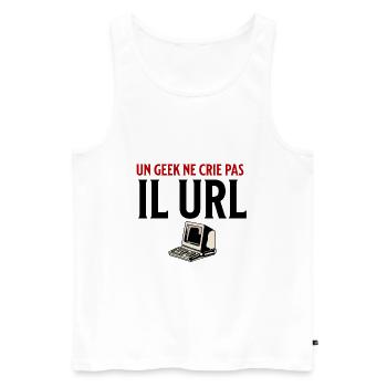 un geek ne crie pas il url - Débardeur bio Premium Homme - blanc - Devant - Michal (187cm)