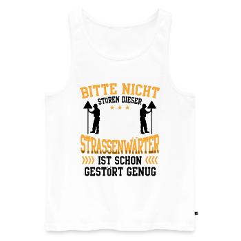 Straßenwärter nicht stören Straßenwart - Männer Premium Bio Tank Top - Weiß - Vorne - AI Model Male 178 light (178cm)