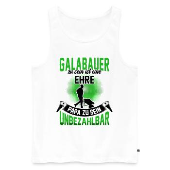 Galabauer ist eine Ehre Gartenbau Galabau - Männer Premium Bio Tank Top - Weiß - Vorne - Michal (187cm)