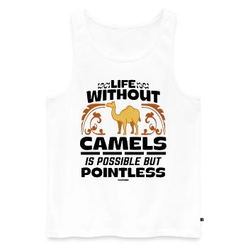 Life Without Camels Is Possible But Pointless - Männer Premium Bio Tank Top - Weiß - Vorne - Michal (187cm)