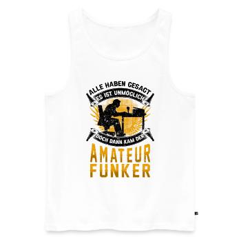Amateurfunker unmöglich Hobbyfunker - Männer Premium Bio Tank Top - Weiß - Vorne - Michal (187cm)