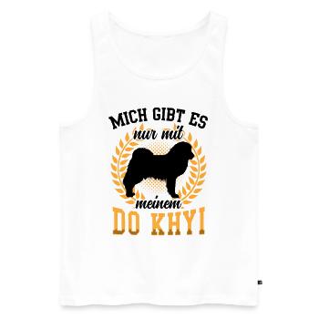 Nur mit meinem Do Khyi Tibetmastiff Tibetdogge - Männer Premium Bio Tank Top - Weiß - Vorne - Michal (187cm)