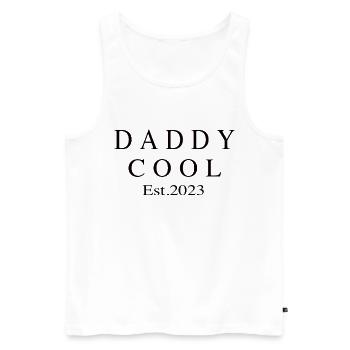 Daddy Cool est 2023 - Männer Premium Bio Tank Top - Weiß - Vorne - Michal (187cm)