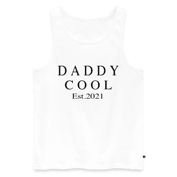 Daddy Cool est 2021 - Men's Premium Organic Tank Top - white - Front - Michal (187cm)