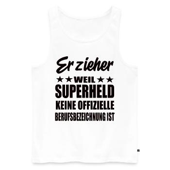Erzieher Superheld Spruch - Männer Premium Bio Tank Top - Weiß - Vorne - Michal (187cm)