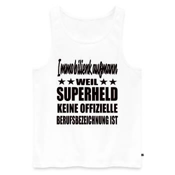 Immobilienkaufmann Superheld Spruch - Männer Premium Bio Tank Top - Weiß - Vorne - Michal (187cm)