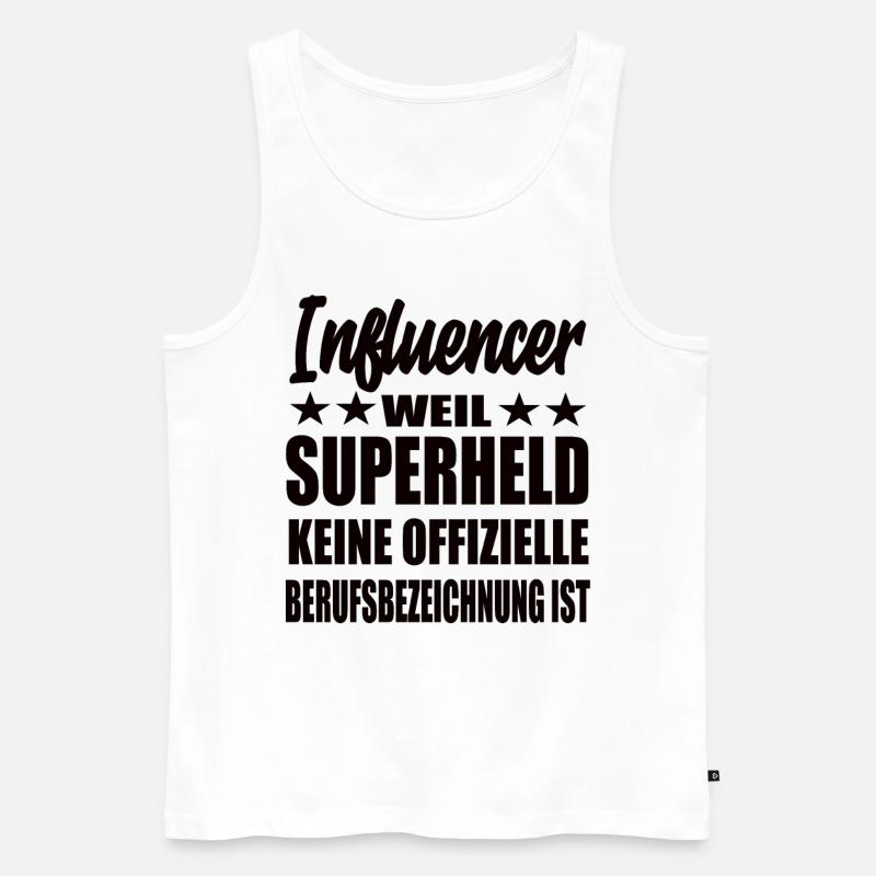 Influencer Superheld Spruch - Männer Premium Bio Tank Top - Weiß