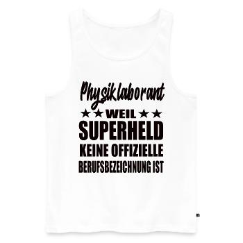Physiklaborant Superheld Spruch - Männer Premium Bio Tank Top - Weiß - Vorne - Michal (187cm)